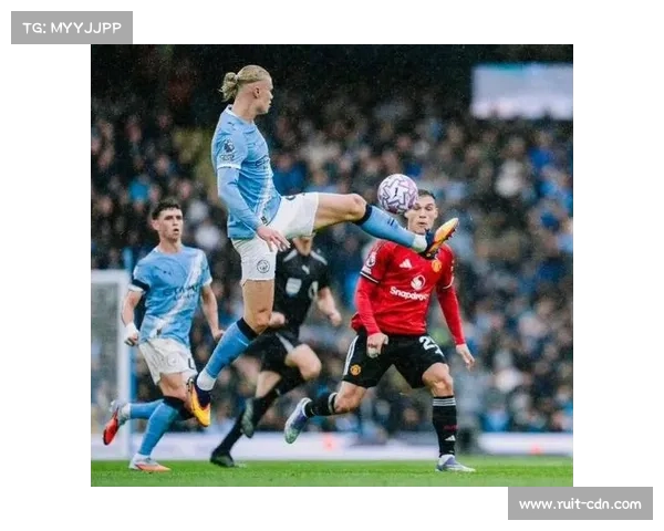 曼城大战摩纳哥福登多库双星闪耀哈兰德领衔锋线誓取关键胜利